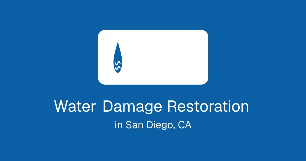 Water Damage Restoration in San Diego, CA